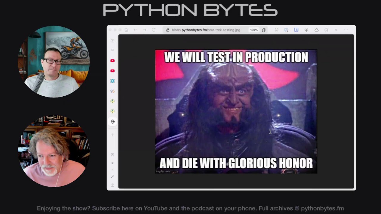 Python Bytes: #424 We Will Test in Production